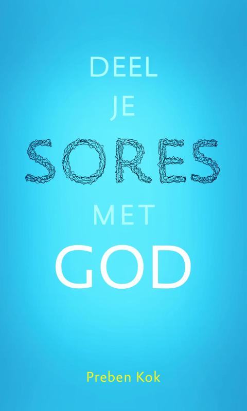 Omslag van Deel je sores met God