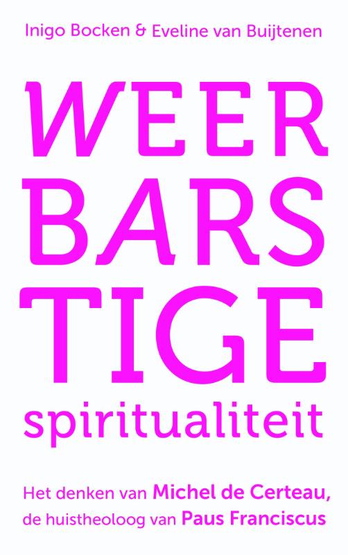 Omslag van Weerbarstige spiritualiteit