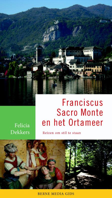Omslag van Franciscus, Sacro Monte en het Ortameer