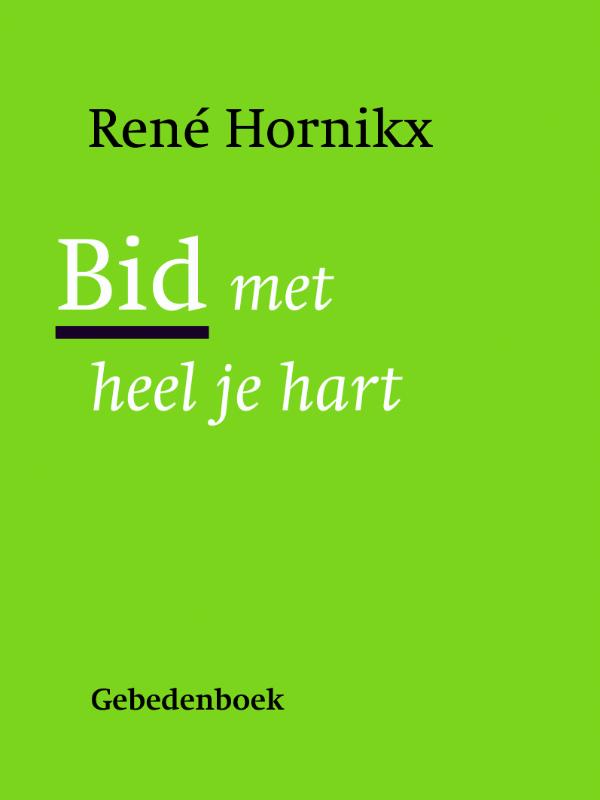 Omslag van Bid met heel je hart