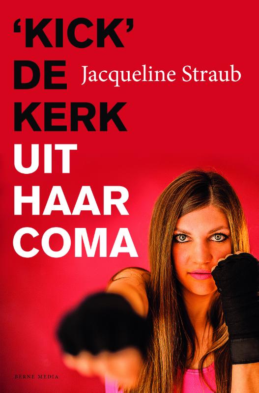 Omslag van 'Kick' de kerk uit haar coma