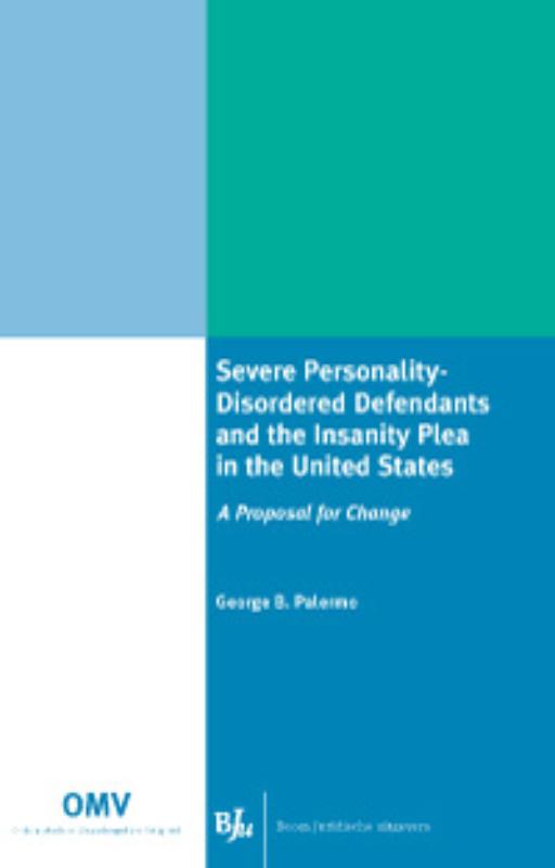 Omslag van Severe Personality-Disordered Defendants and the Insanity Plea in the United States