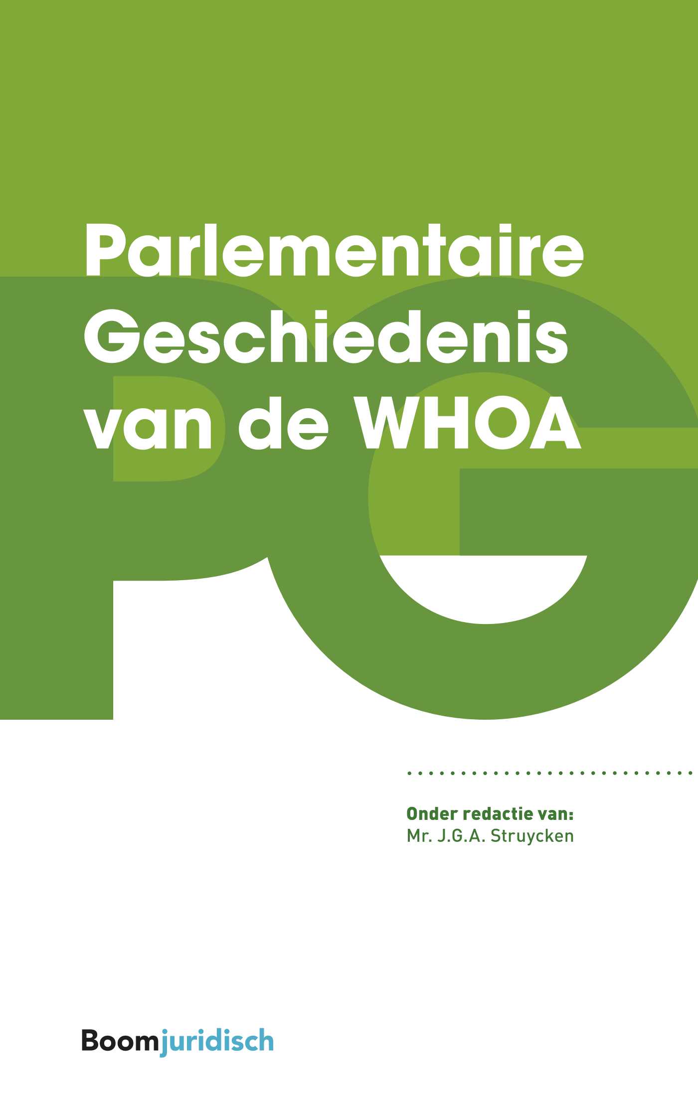 Omslag van Parlementaire Geschiedenis van de WHOA