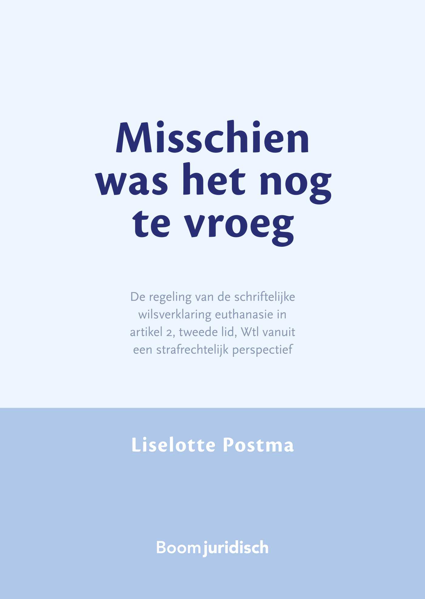 Omslag van Misschien was het nog te vroeg