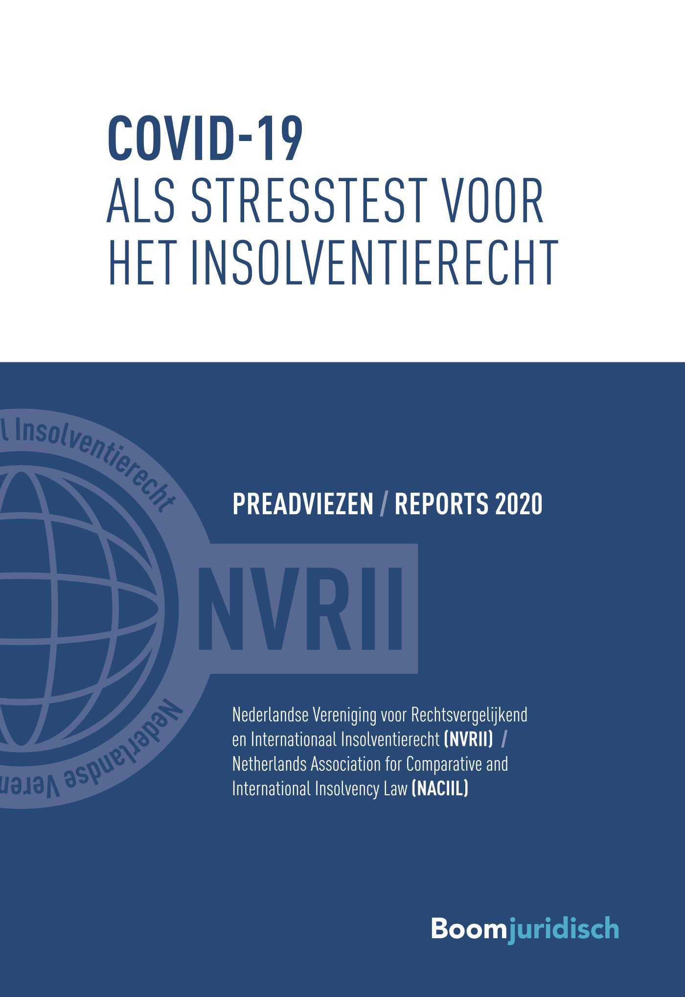 Omslag van Covid-19 als stresstest voor het insolventierecht