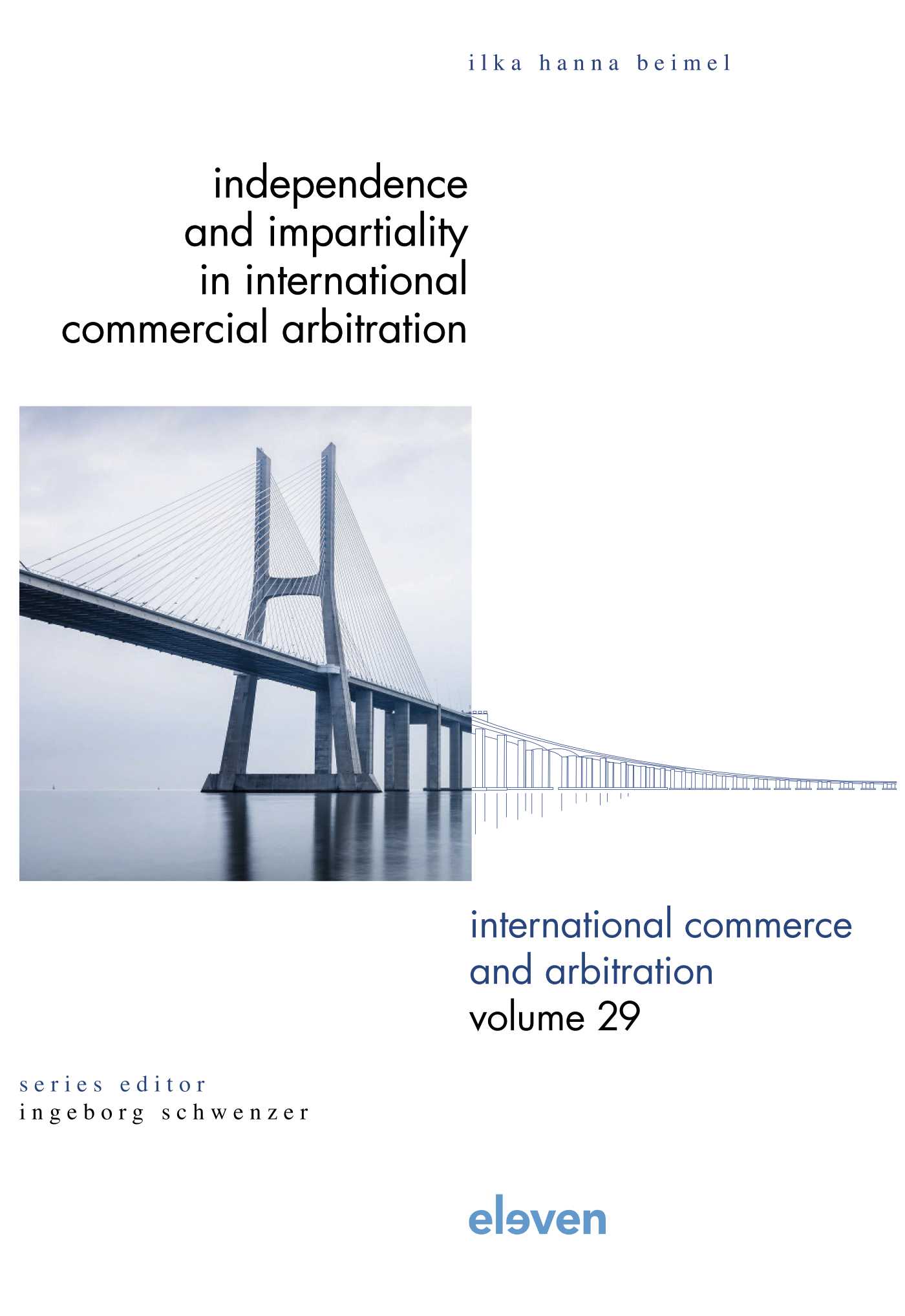 Omslag van Independence and Impartiality in International Commercial Arbitration