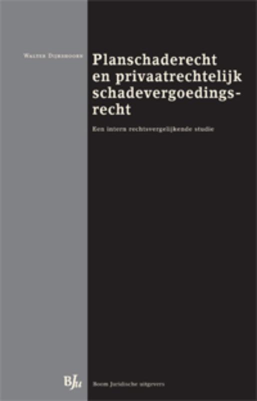Omslag van Planschaderecht en privaatrechtelijk schadevergoedingsrecht