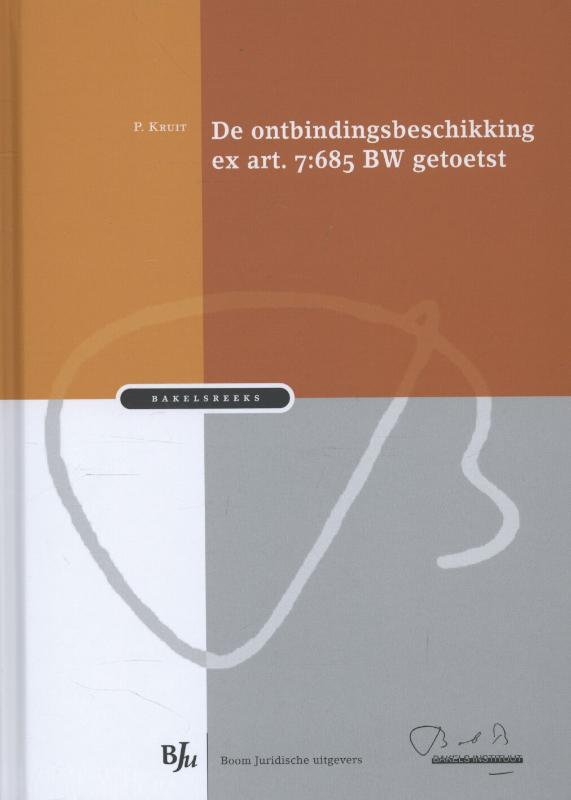 Omslag van De ontbindingsbeschikking ex art. 7:685 BW getoetst