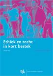 Omslag van Ethiek en recht in kort bestek