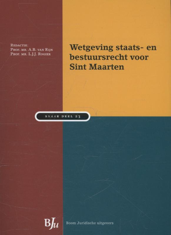 Omslag van Wetgeving staats- en bestuursrecht voor Sint Maarten