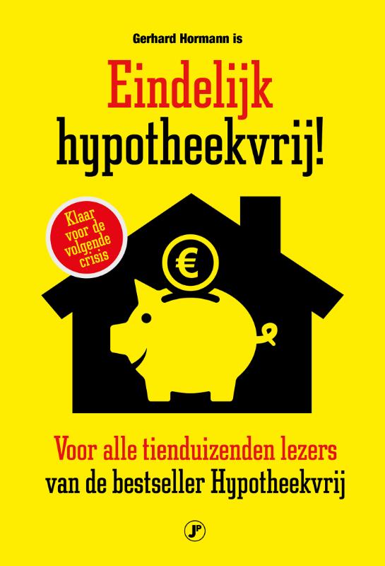 Omslag van Eindelijk hypotheekvrij!