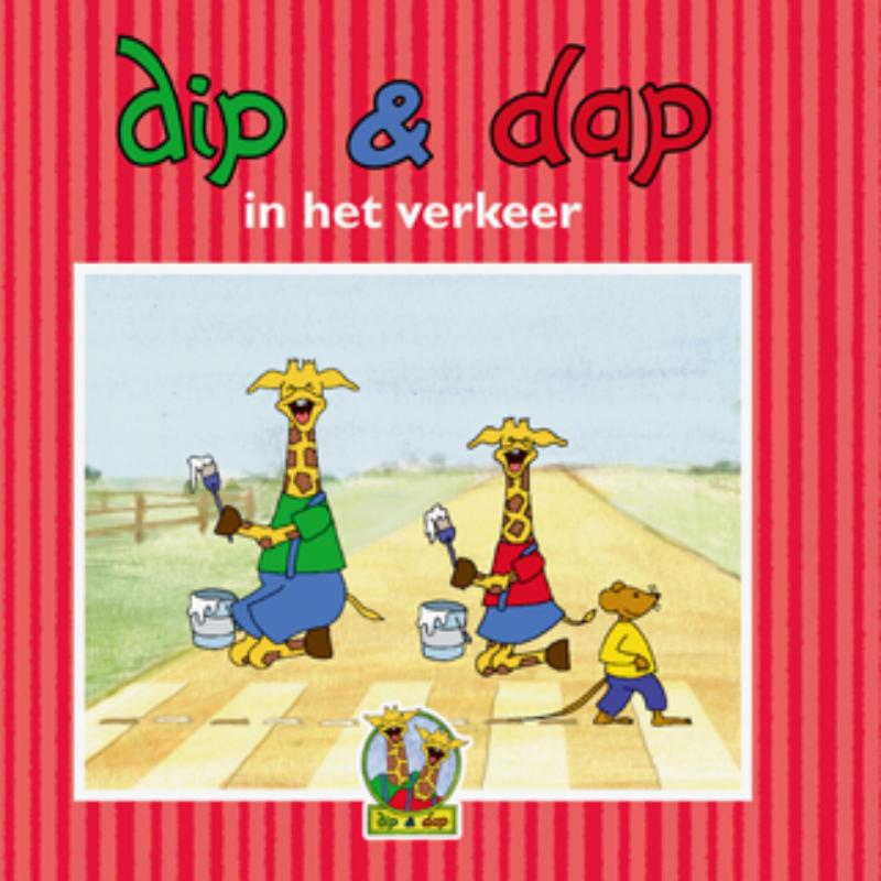 Omslag van Dip en Dap in het verkeer
