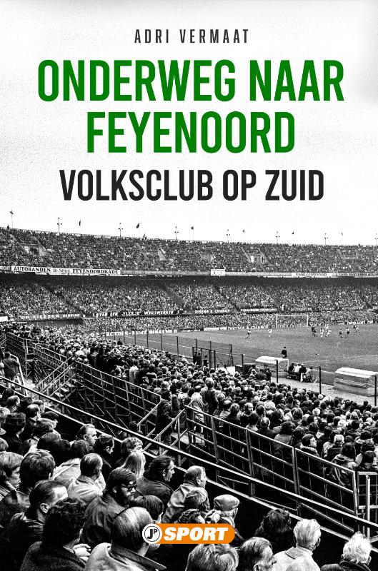 Omslag van Onderweg naar Feyenoord