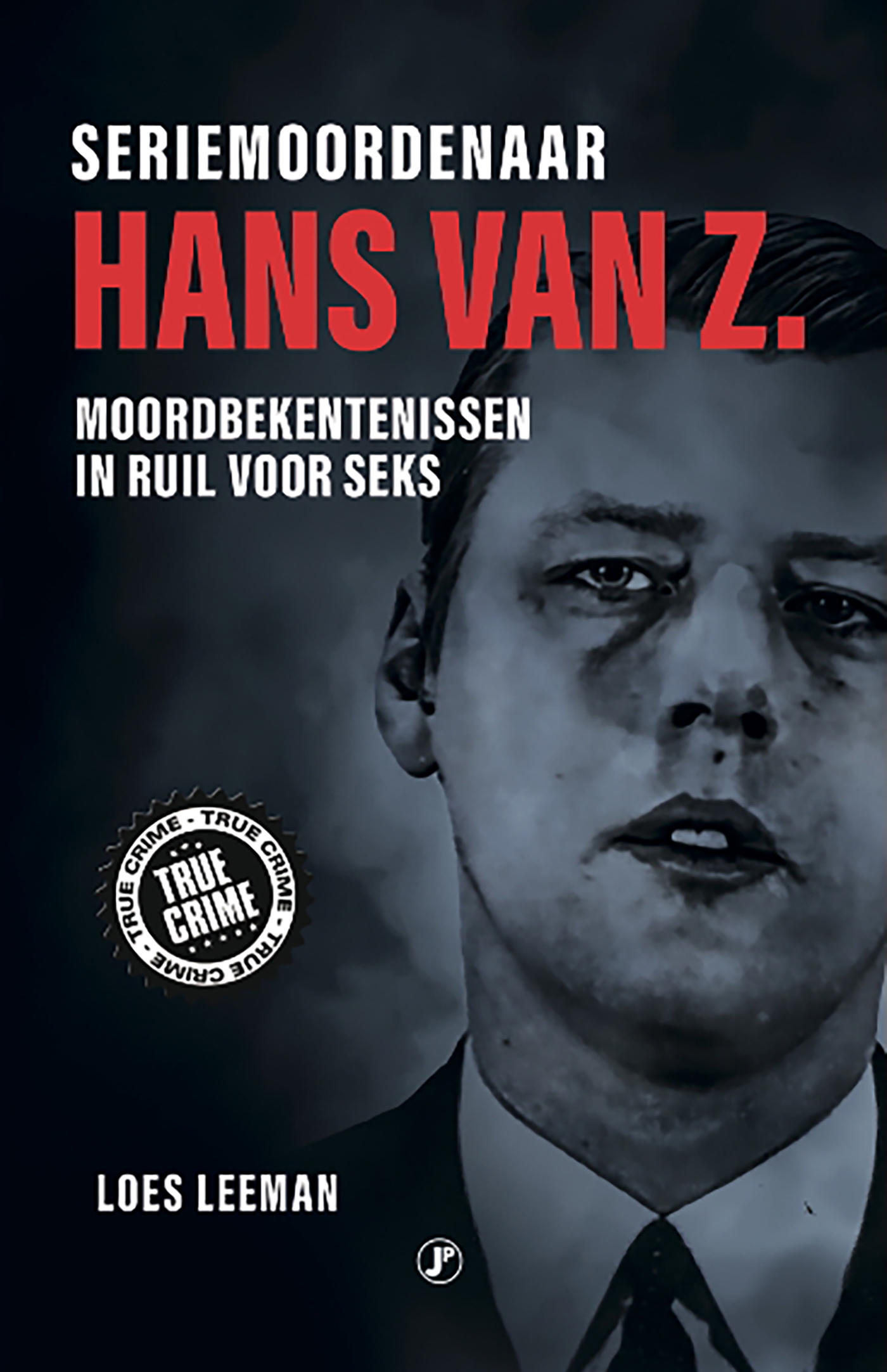 Omslag van Seriemoordenaar Hans van Z.