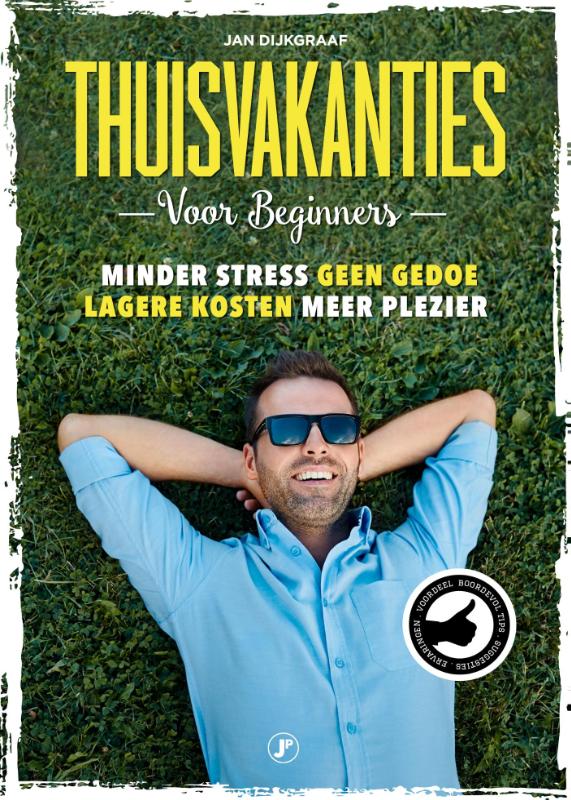 Omslag van Thuisvakanties voor beginners