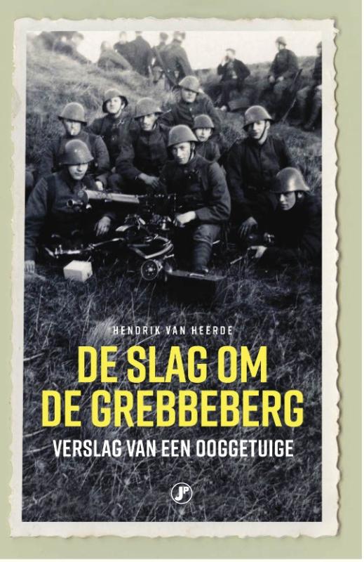 Omslag van De slag om de Grebbeberg