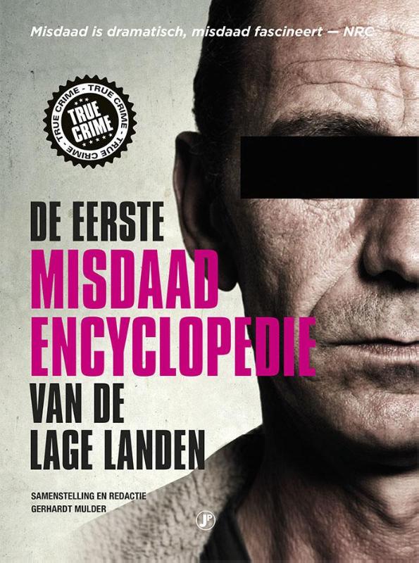 Omslag van De eerste misdaadencyclopedie van de Lage Landen