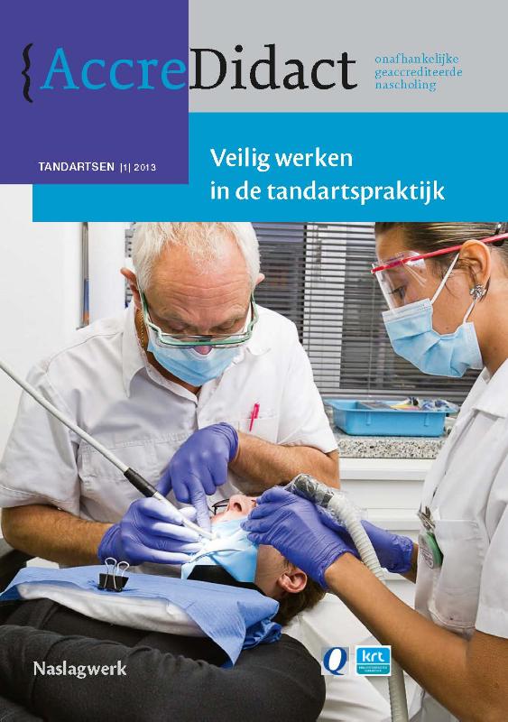 Omslag van Veilig werken in de tandartspraktijk