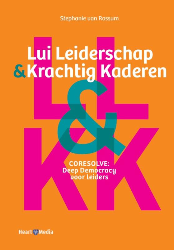 Omslag van Lui leiderschap & krachtig kaderen