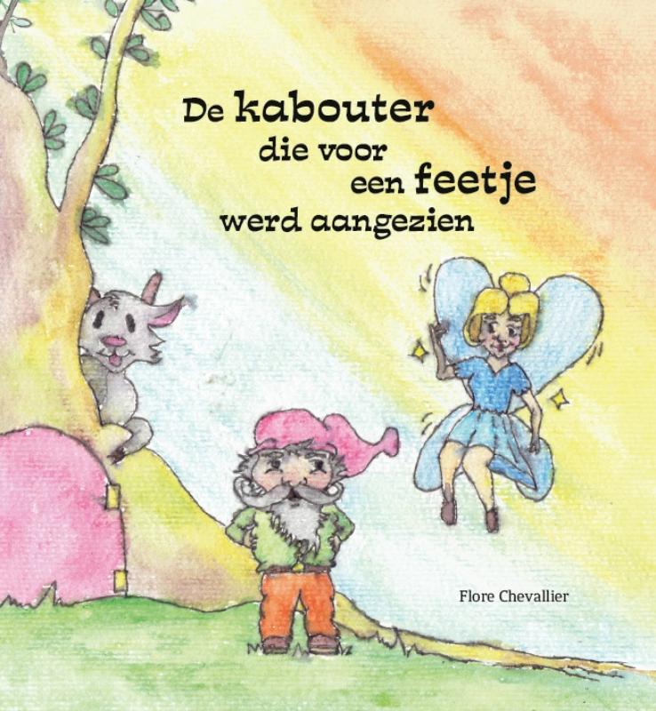 Omslag van De kabouter die voor een feetje werd aangezien