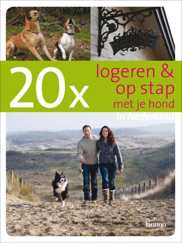 Omslag van 20 x logeren en op stap met je hond in Nederland
