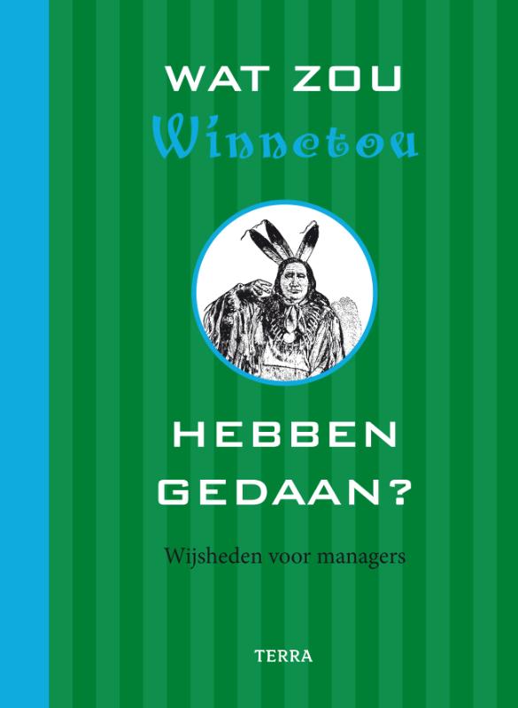 Omslag van Wat zou Winnetou hebben gedaan?
