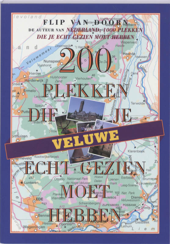 Omslag van Veluwe 200 plekken die je echt gezien moet hebben