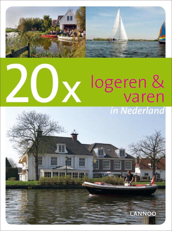 Omslag van 20x logeren en varen in Nederland