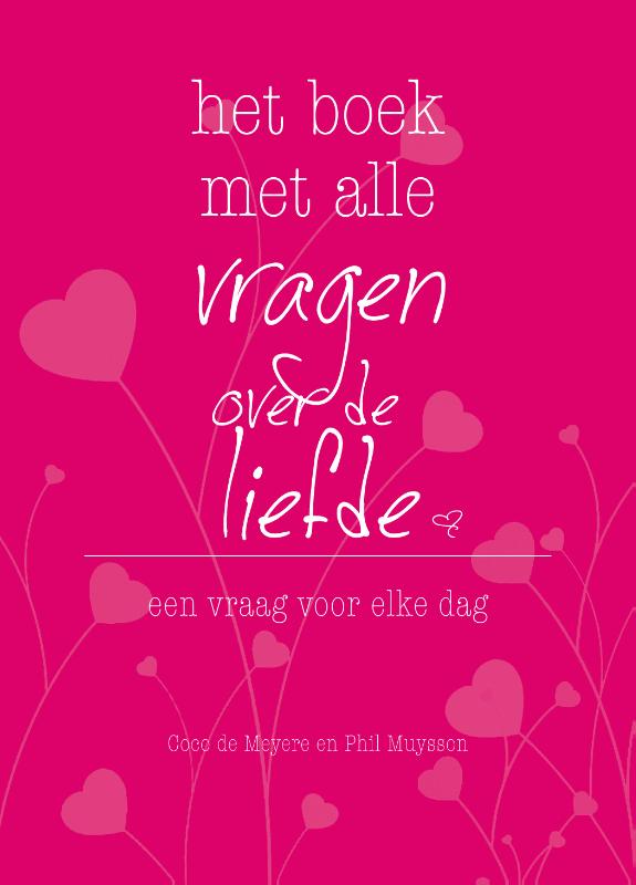 Omslag van Het boek met alle vragen over de liefde