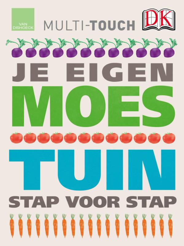 Omslag van Je eigen moestuin stap voor stap