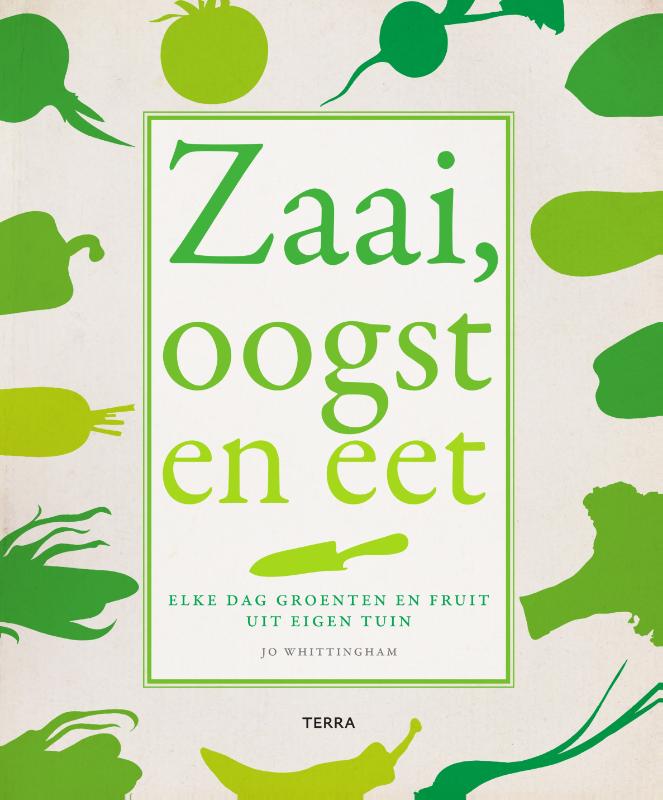 Omslag van Zaai, oogst en eet