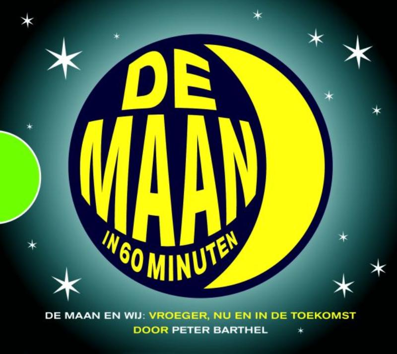 Omslag van De maan in 60 minuten