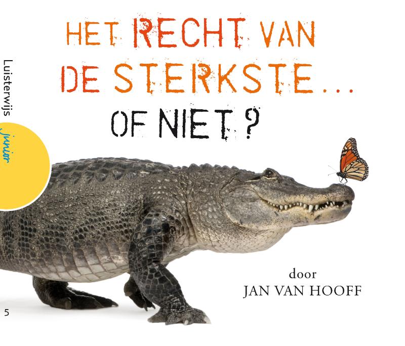 Omslag van Het recht van de sterkste of niet?