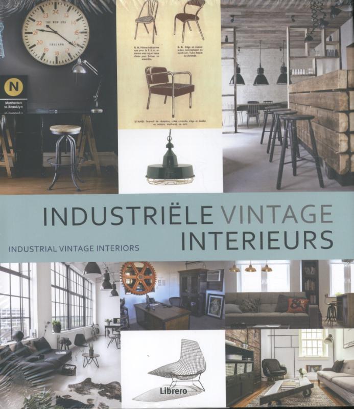 Omslag van Industriële vintage interieurs