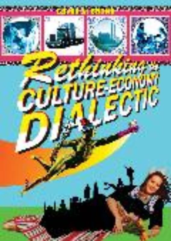 Omslag van Rethinking the culture - economy dialectic