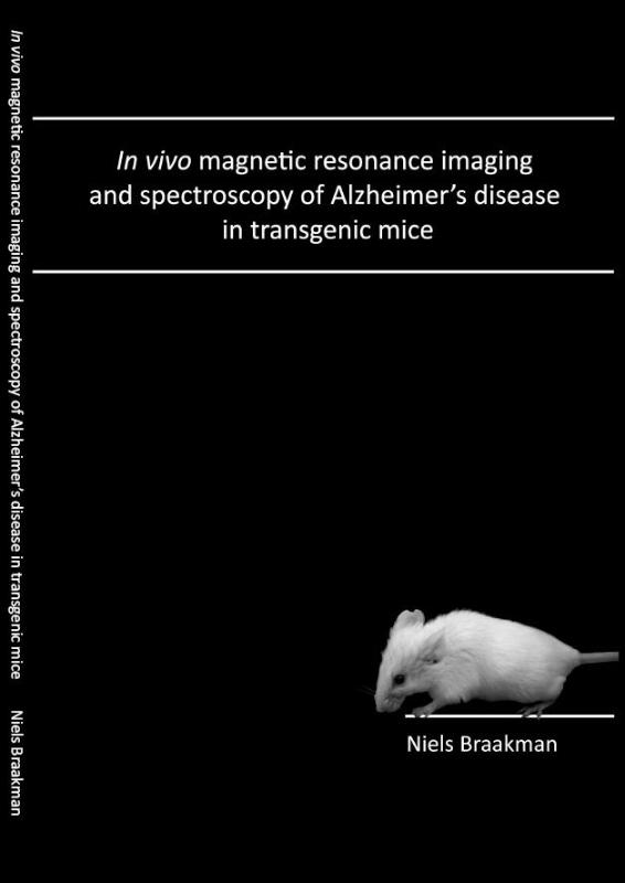 Omslag van In vivo Magnetic Resonance Imaging and Spectroscopy of Alzheimers Disease in Transgenic mice