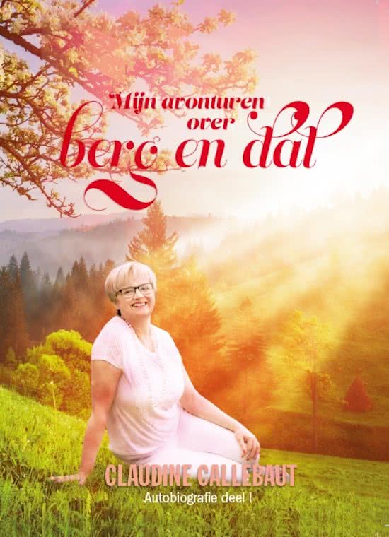 Omslag van Mijn avonturen over berg en dal