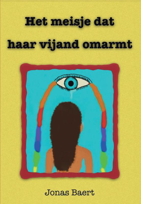 Omslag van Het meisje dat haar vijand omarmt