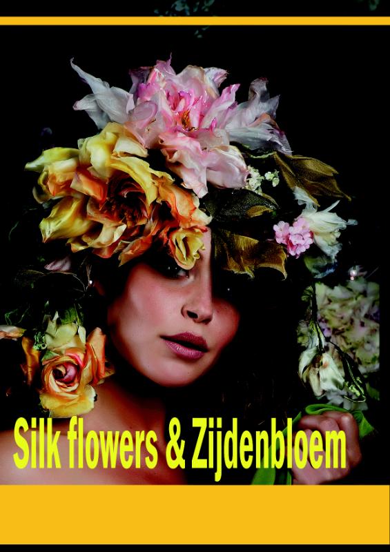 Omslag van Silk flowers & Zijdenbloem
