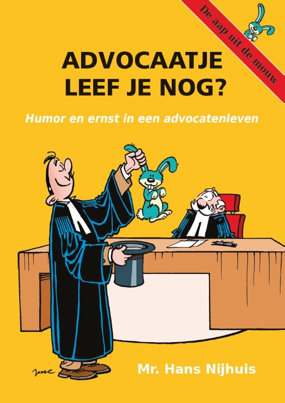 Omslag van Advocaatje leef je nog?