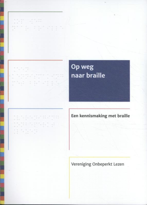 Omslag van Op weg naar braille