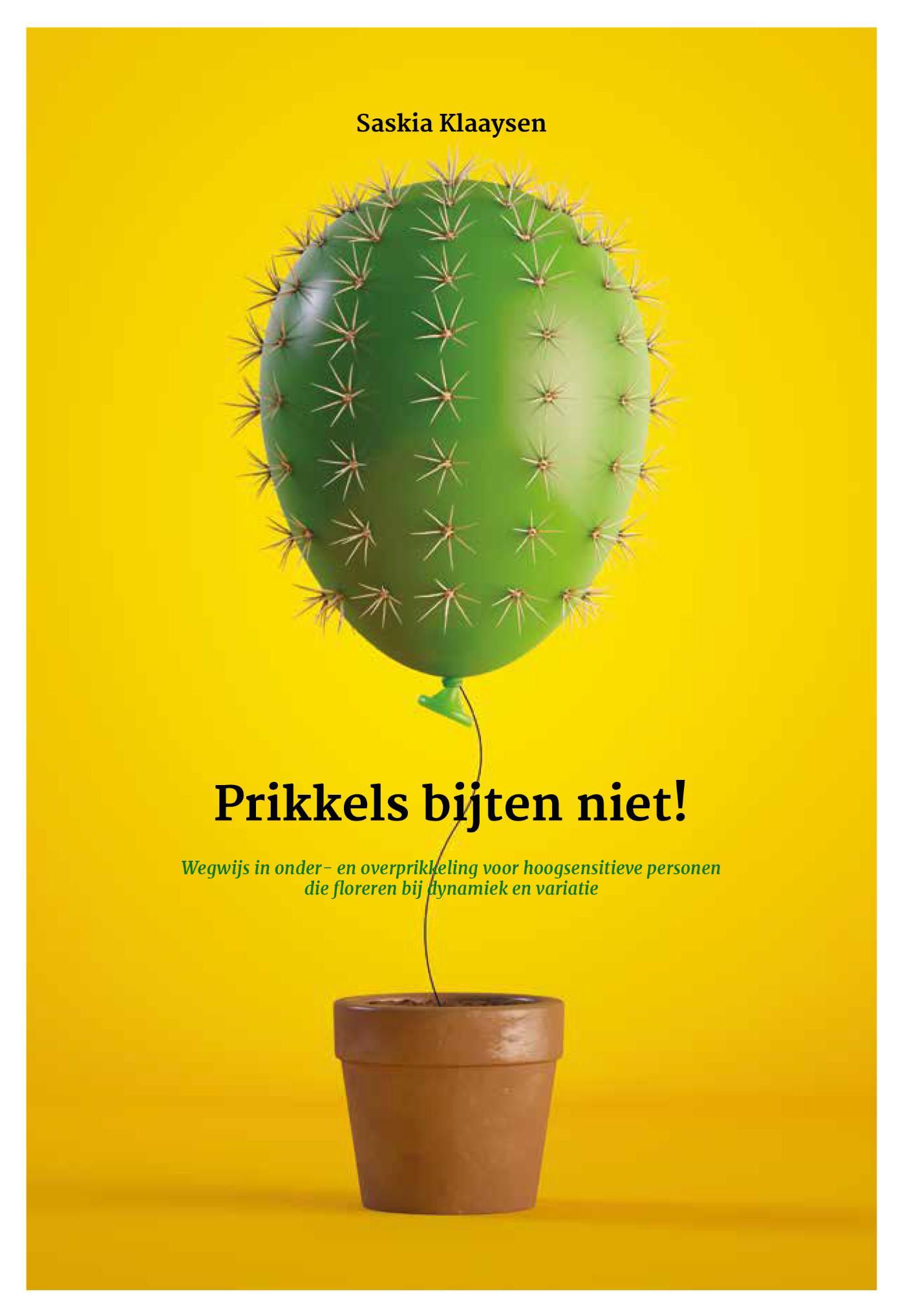 Omslag van Prikkels bijten niet!