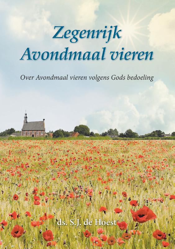 Omslag van Zegenrijk Avondmaal vieren