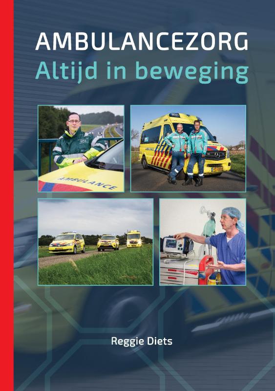 Omslag van Ambulancezorg, Altijd in beweging