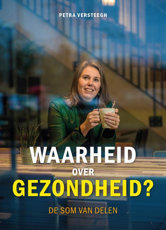 Omslag van Waarheid over gezondheid?