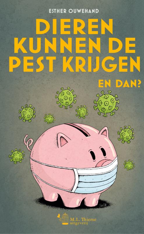 Omslag van Dieren kunnen de pest krijgen. En dan?
