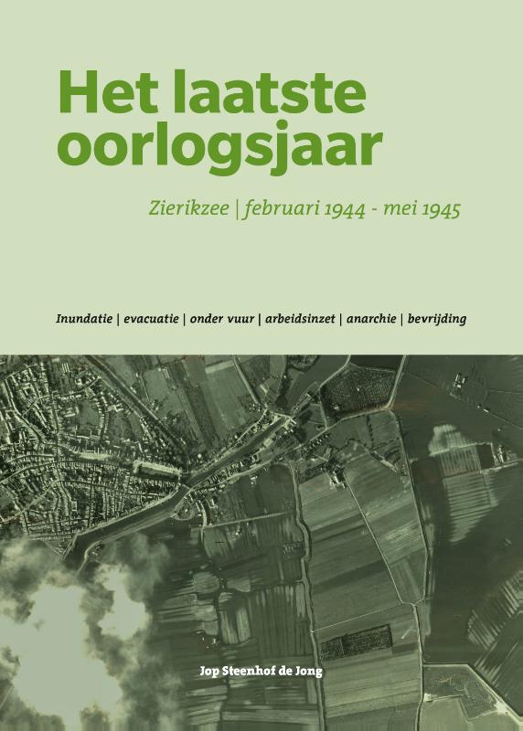 Omslag van Het laatste Oorlogsjaar in Zierikzee