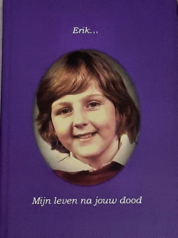 Omslag van Erik... Mijn leven na jouw dood