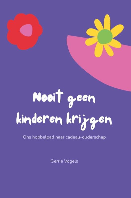 Omslag van Nooit geen kinderen krijgen