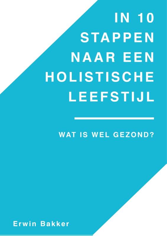 Omslag van In 10 stappen naar een holistische leefstijl